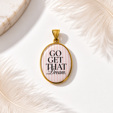 Collana con charm “ Go get that dream”